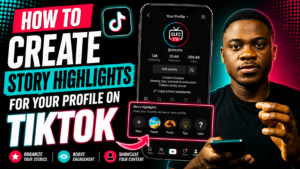 How to Create Story Highlights for Your Profile on TikTok