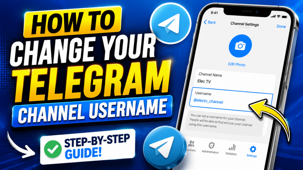 How to Change Your Telegram Channel Username (Step-by-Step Guide)